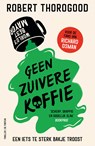 Geen zuivere koffie - Robert Thorogood - 9789026176401