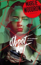 Shoot-out, Margje Woodrow -  - 9789026177439