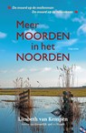 Meer moorden in het noorden - Liesbeth van Kempen - 9789026177576