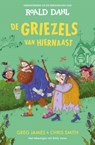 De Griezels van hiernaast - Greg James ; Chris Smith - 9789026178030