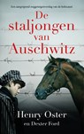 De staljongen van Auschwitz - Dexter Ford ; Henry Oster - 9789026178108