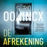 De afrekening - Ingrid Oonincx - 9789026178450