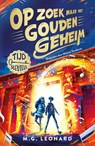 Op zoek naar het gouden geheim - M.G. Leonard - 9789026179358
