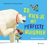 Zo kies je het perfecte huisdier - Ali Rutstein - 9789026180224