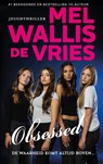 Obsessed - Mel Wallis de Vries - 9789026180583