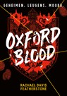 Oxford Blood - Rachael Davis-Featherstone - 9789026182310
