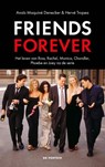 Friends forever - Anaïs Maquiné Denecker ; Hervé Tropea - 9789026183881