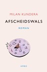 Afscheidswals - Milan Kundera - 9789026318658