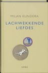 Lachwekkende liefdes - Milan Kundera - 9789026318665