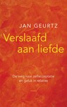 Verslaafd aan liefde - Jan Geurtz - 9789026322297