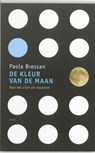 De kleur van de maan - Paola Bressan - 9789026323768