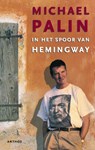 In het spoor van Hemingway - Michael Palin - 9789026324352