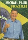 Brazilie - Michael Palin - 9789026325748