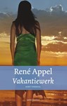Vakantiewerk - René Appel - 9789026328350