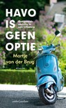 Havo is geen optie - Martje van der Brug - 9789026328794