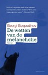 De wetten van de melancholie - Georgi Gospodinov - 9789026331619