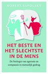 Het beste en het slechtste in de mens - Robert M. Sapolsky - 9789026331688