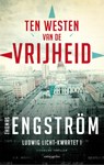 Ten westen van de vrijheid - Thomas Engström - 9789026333026