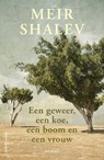 Een geweer, een koe, een boom en een vrouw - Meir Shalev - 9789026333255
