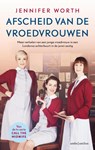 Afscheid van de vroedvrouwen - Jennifer Worth - 9789026334269