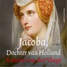 Jacoba, dochter van Holland - Simone van der Vlugt - 9789026335778