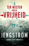 Ten westen van de vrijheid - Thomas Engström - 9789026340079