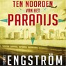 Ten noorden van het paradijs - Thomas Engström - 9789026340093