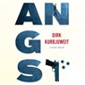Angst - Dirk Kurbjuweit - 9789026342561