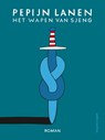 Het Wapen van Sjeng - Pepijn Lanen - 9789026343797