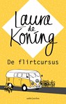 De flirtcursus - Laura de Koning - 9789026344091