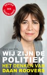 Wij zijn de politiek - Daan Roovers ; Marc van Dijk - 9789026347924