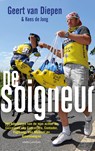 De soigneur - Geert van Diepen ; Kees de Jong - 9789026348112
