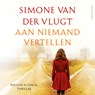 Aan niemand vertellen - Simone van der Vlugt - 9789026348532