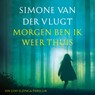 Morgen ben ik weer thuis - Simone van der Vlugt - 9789026348549