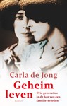 Geheim leven - Carla de Jong - 9789026348884