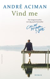 Vind me, Andre Aciman -  - 9789026349751