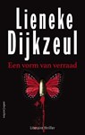 Een vorm van verraad - Lieneke Dijkzeul - 9789026351235