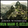 Mijn naam is Occlo - Jeroen Windmeijer - 9789026351587