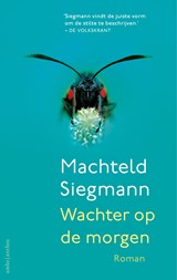Wachter op de morgen, Machteld Siegmann -  - 9789026351945