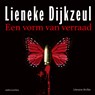 Een vorm van verraad - Lieneke Dijkzeul - 9789026352386