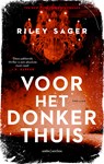 Voor het donker thuis - Riley Sager - 9789026353062