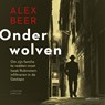 Onder wolven - Alex Beer - 9789026353437