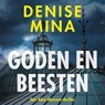 Goden en beesten - Denise Mina - 9789026353826