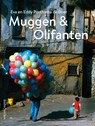 Muggen & olifanten - Eva Posthuma de Boer - 9789026354021