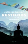 Rusteloos - Casper Luckerhof - 9789026354861