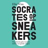 Socrates op sneakers - Elke Wiss - 9789026354939