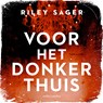 Voor het donker thuis - Riley Sager - 9789026355608