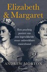 Elizabeth & Margaret - Andrew Morton - 9789026356421
