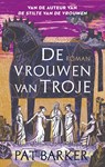 De vrouwen van Troje - Pat Barker - 9789026356674