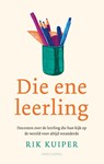 Die ene leerling - Rik Kuiper - 9789026356681